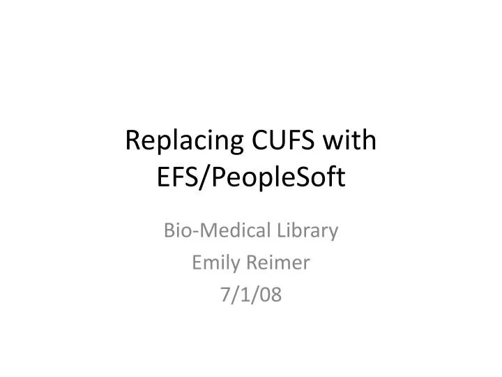replacing cufs with efs peoplesoft
