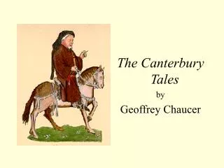 The Canterbury Tales by Geoffrey Chaucer