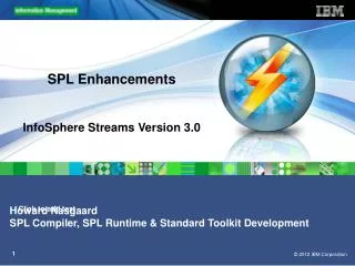 SPL Enhancements InfoSphere Streams Version 3.0