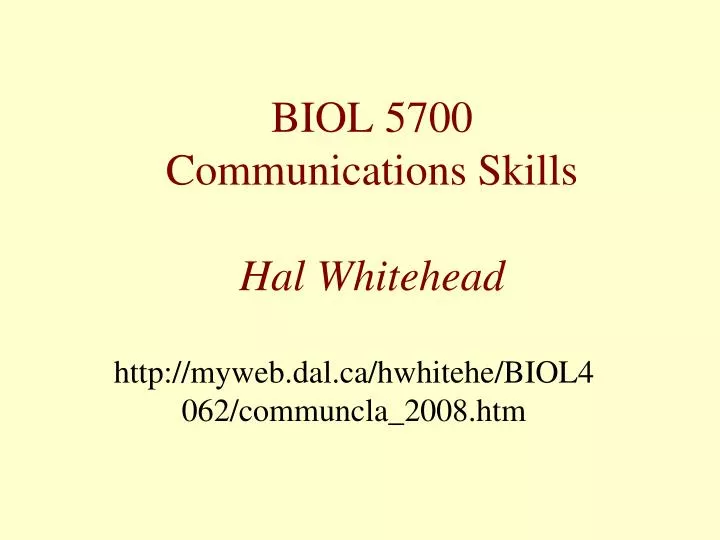 biol 5700 communications skills hal whitehead