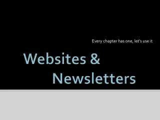 Websites &amp; Newsletters