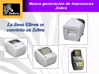 nueva generacion de impresoras zebra