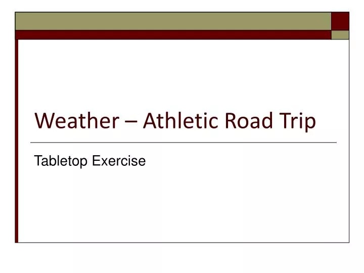 weather athletic road trip