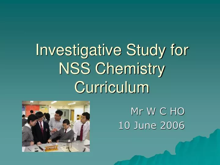 investigative study for nss chemistry curriculum