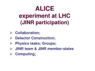 ALICE experiment at LHC (JINR participation)