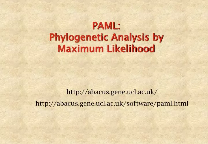 paml phylogenetic analysis by maximum likelihood