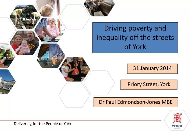 driving poverty and inequality off the streets of york