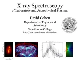 X-ray Spectroscopy of Laboratory and Astrophysical Plasmas