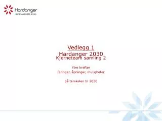 vedlegg 1 hardanger 2030