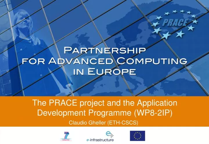 the prace project and the application development programme wp8 2ip