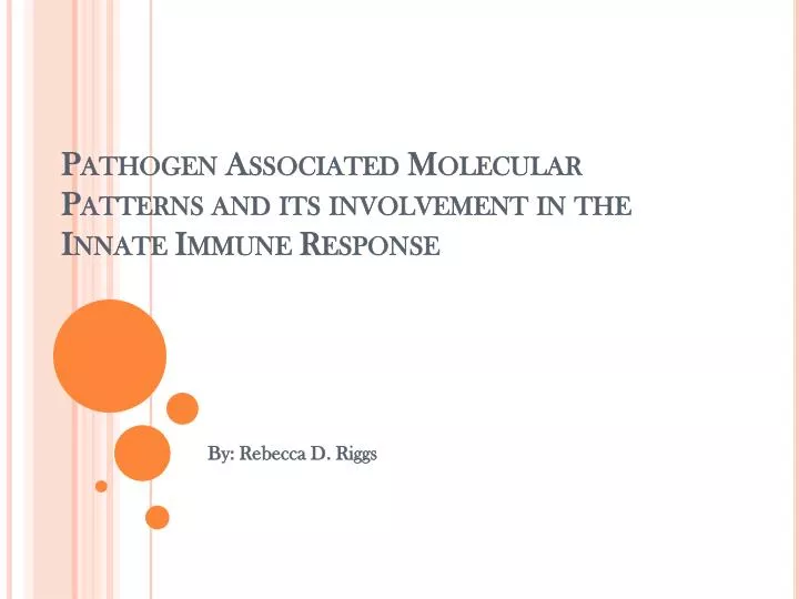 pathogen associated molecular patterns and its involvement in the innate immune response
