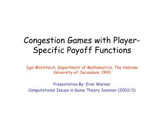 Congestion Games with Player-Specific Payoff Functions