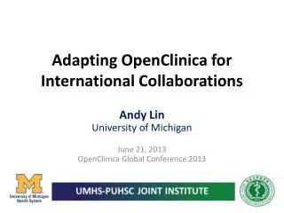 Adapting OpenClinica for International Collaborations