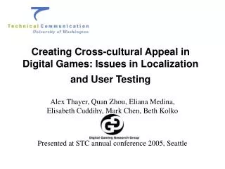 Creating Cross-cultural Appeal in Digital Games: Issues in Localization and User Testing