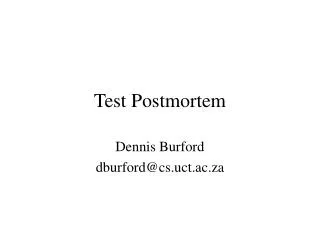 Test Postmortem