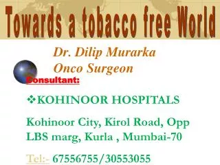 Dr. Dilip Murarka Onco Surgeon