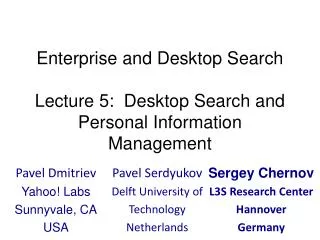Enterprise and Desktop Search Lecture 5: Desktop Search and Personal Information Management