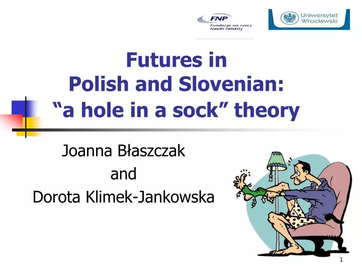 futures in polish and slovenian a hole in a sock theory