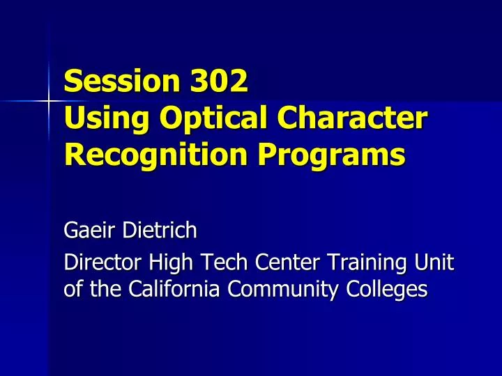 session 302 using optical character recognition programs