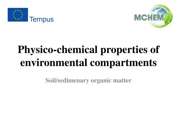 physico chemical properties of environmental compartments