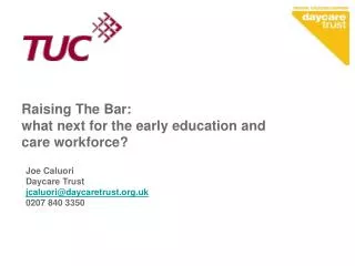 Raising The Bar: what next for the early education and care workforce?
