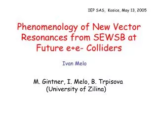 Phenomenology of New Vector Resonances from SEWSB at Future e+e- Colliders