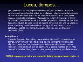 luces tiempos