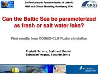 Can the Baltic Sea be parameterized as fresh or salt water lake?