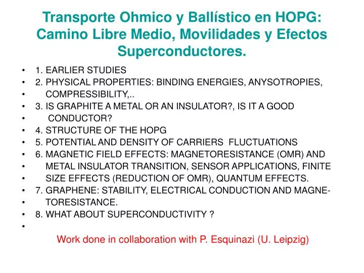 transporte ohmico y ball stico en hopg camino libre medio movilidades y efectos superconductores