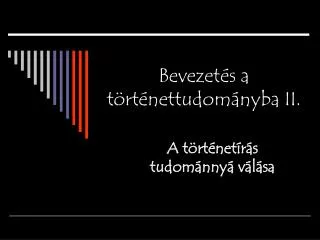 bevezet s a t rt nettudom nyba ii