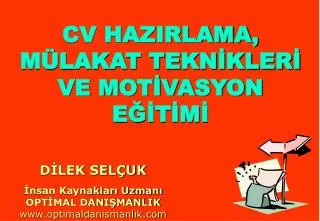 cv hazirlama m lakat tekn kler ve mot vasyon e t m