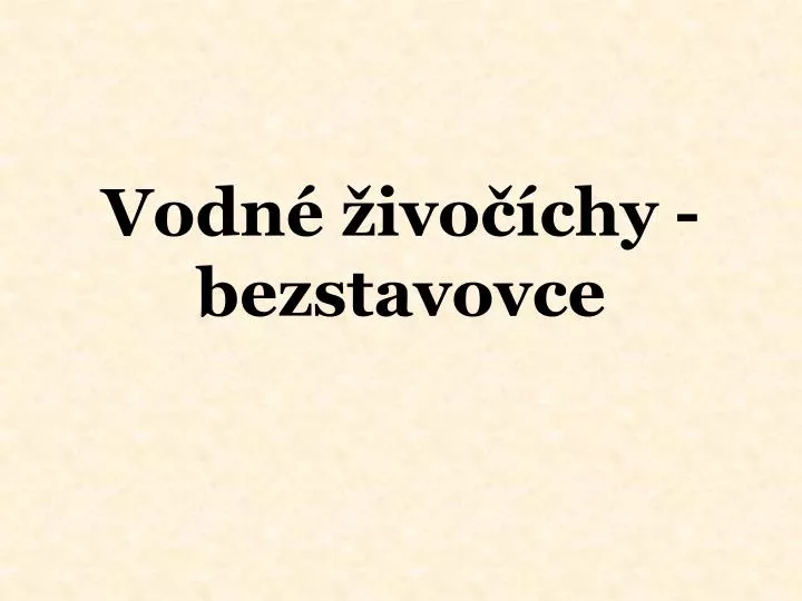 vodn ivo chy bezstavovce