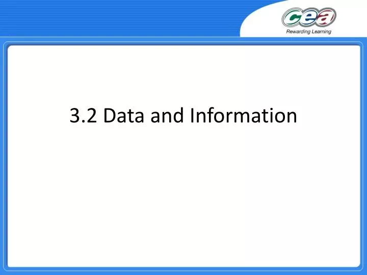 3 2 data and information