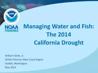 Managing Water and Fish: The 2014 California Drought