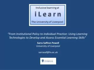 Sarra Saffron Powell University of Liverpool sarrasaf@liv.ac.uk