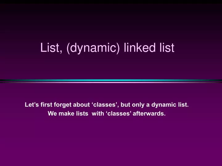 list dynamic linked list