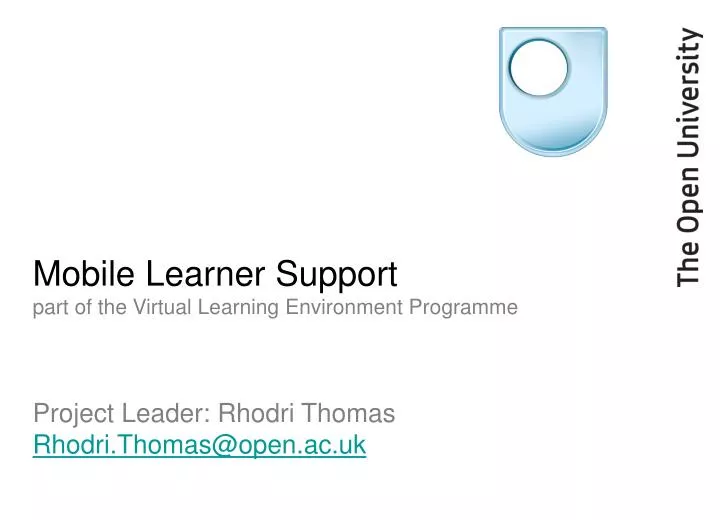 mobile learner support part of the virtual learning environment programme
