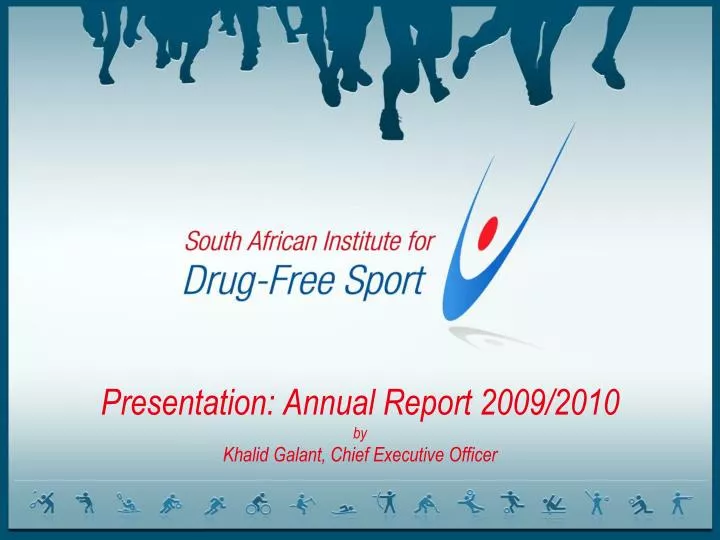 presentation annual report 2009 2010 by khalid galant chief executive officer