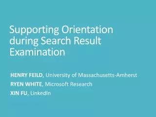 Supporting Orientation during Search Result Examination