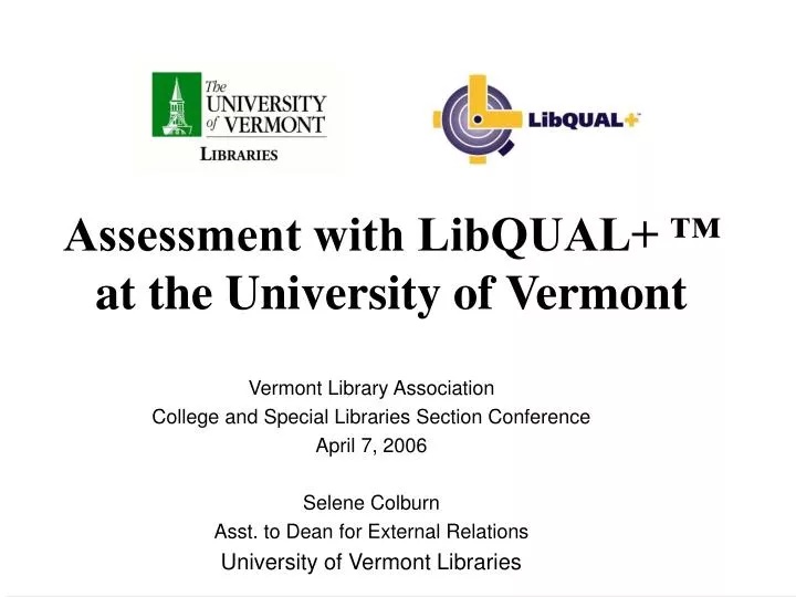 assessment with libqual at the university of vermont