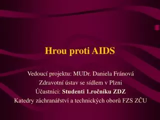hrou proti aids