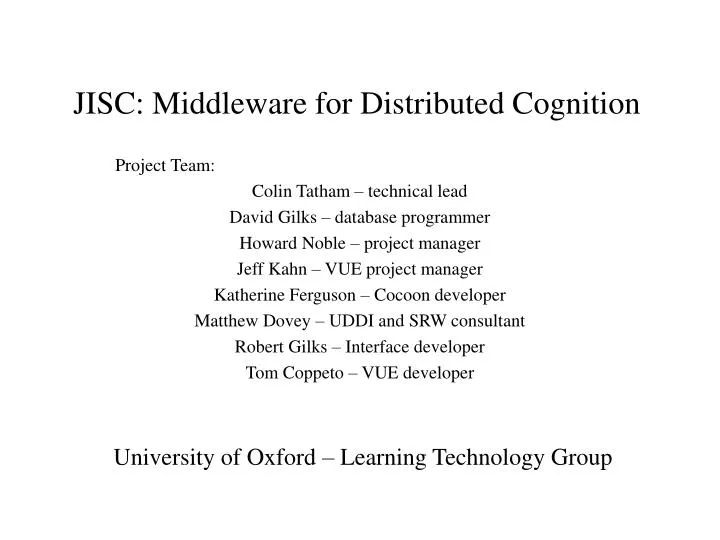 jisc middleware for distributed cognition