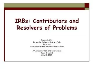 IRBs: Contributors and Resolvers of Problems