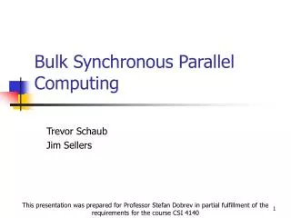 Bulk Synchronous Parallel Computing