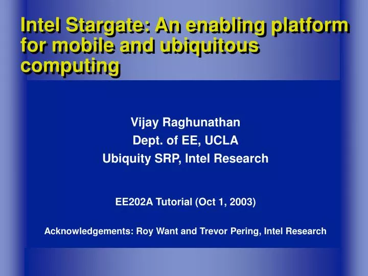 intel stargate an enabling platform for mobile and ubiquitous computing