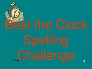 Beat the Clock Spelling Challenge