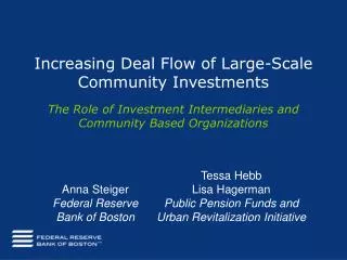 Increasing Deal Flow of Large-Scale Community Investments