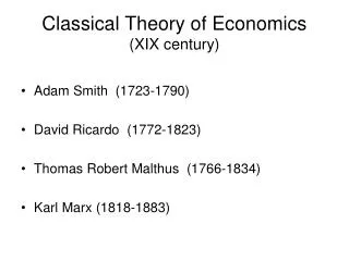 Classical Theory of Economics (XIX century)