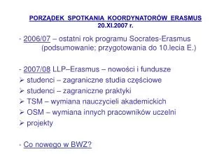porz dek spotkania koordynator w erasmus 20 xi 2007 r