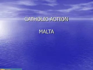 CATHOLIC ACTION MALTA